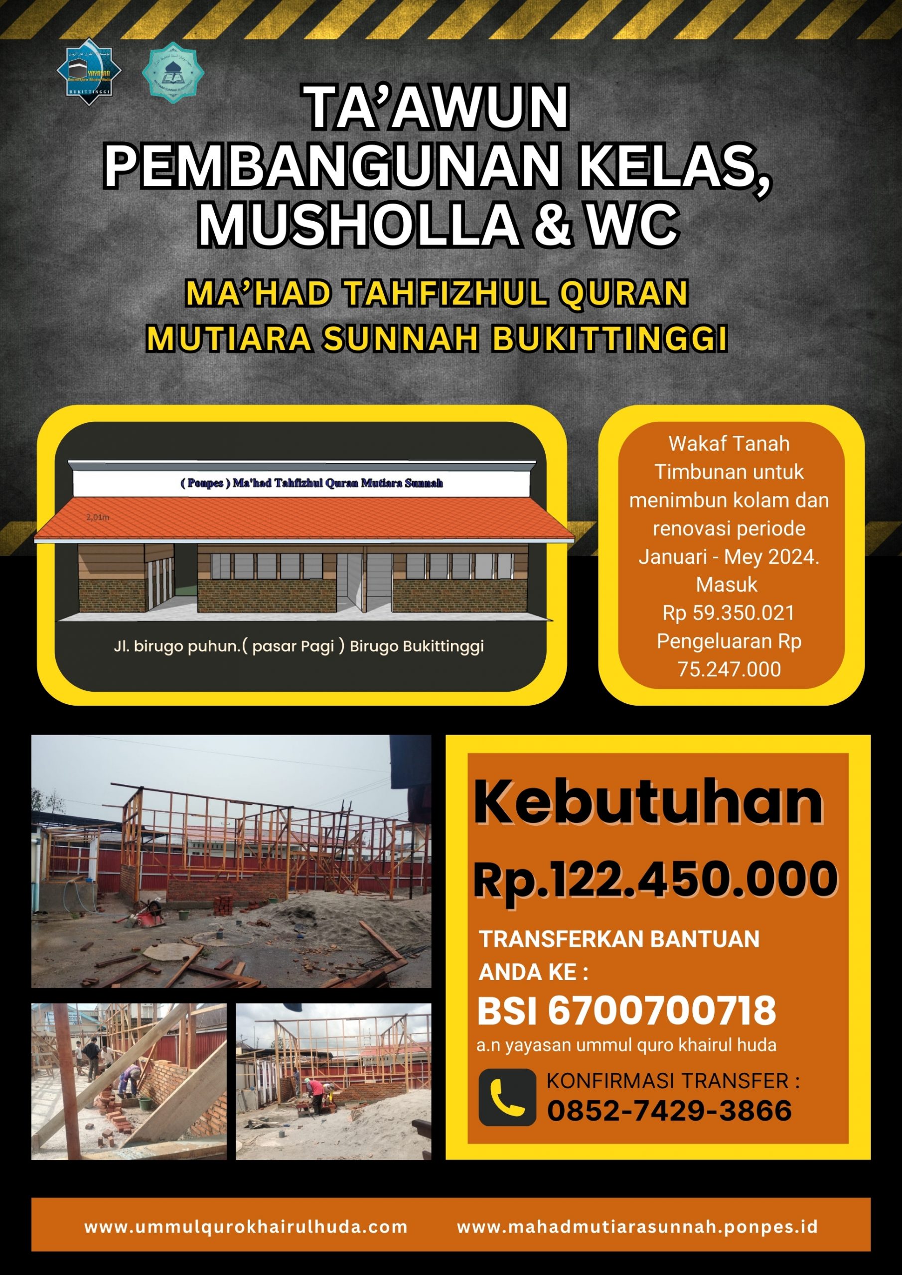 Ta'awun Pemabanguna kelas, mushollah dan Wc Ma'had Tahfizhul Quran Mutiara Sunnah Bukittinggi Ta'awun Pemabanguna kelas, mushollah dan Wc Ma'had Tahfizhul Quran Mutiara Sunnah Bukittinggi