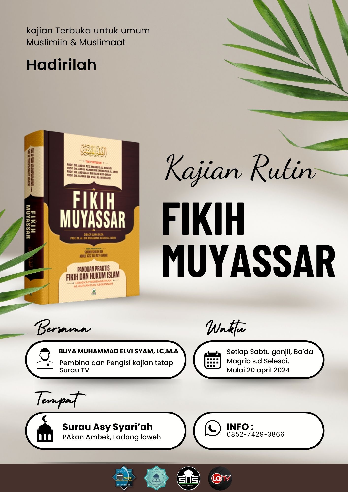 KAJIAN FIKIH MUYASSAR (Ustadz Muhammad Elvi Syam. Lc., M.A)